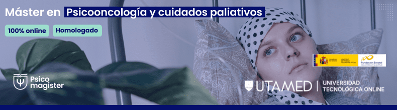 Máster en Psicooncología y cuidados paliativos